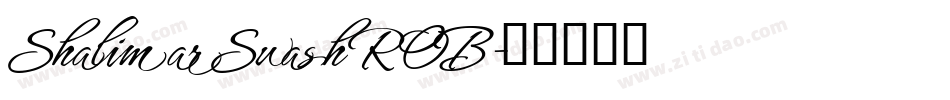 Shalimar Swash ROB字体转换